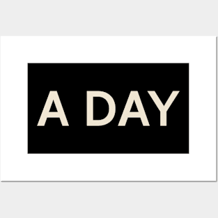 A Day On This Day Perfect Day Posters and Art